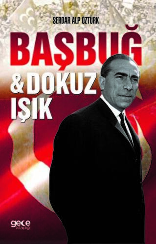 Başbuğ ve Dokuz Işık - 1