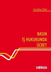 Basın İş Hukukunda Ücret - 1