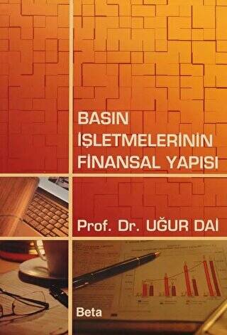 Basın İşletmelerinin Finansal Yapısı - 1