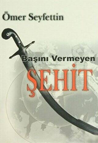 Başını Vermeyen Şehit - 1