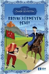 Başını Vermeyen Şehit - 1