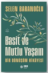 Basit ve Mutlu Yaşam - 1