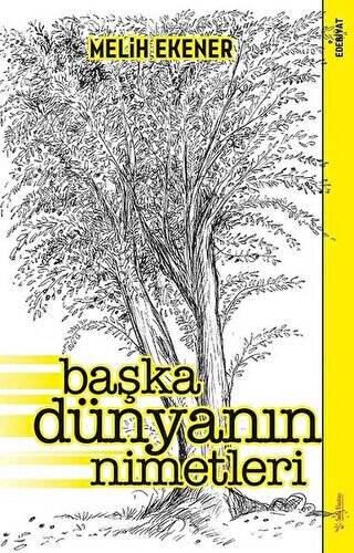 Başka Dünyanın Nimetleri - 1