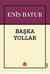 Başka Yollar - 1