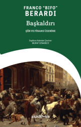 Başkaldırı: Şiir ve Finans Üzerine - 1