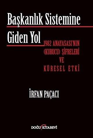 Başkanlık Sistemine Giden Yol - 1