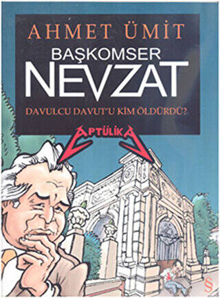 Başkomser Nevzat: Davulcu Davut’u Kim Öldürdü? - Aptülika - 1