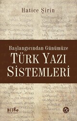 Başlangıcından Günümüze Türk Yazı Sistemleri - 1