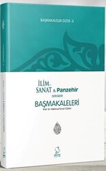 Başmakaleler 3 - İlim ve Sanat ve Panzehir Dergileri Başmakaleleri - 1