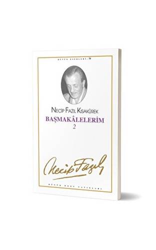 Başmakalelerim 2 : 61 - Necip Fazıl Bütün Eserleri - 1