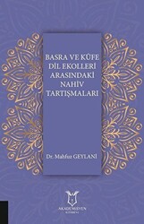 Basra ve Küfe Dil Ekolleri Arasındaki Nahiv Tartışmaları - 1