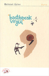 Bastıbacak Virgül - 1