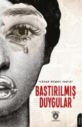 Bastırılmış Duygular - 1