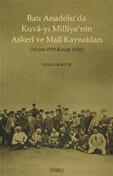 Batı Anadolu’da Kuva-yı Milliye’nin Askeri ve Mali Kaynakları - 1