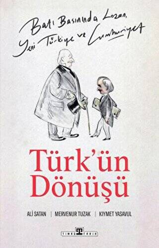 Batı Basınında Lozan, Yeni Türkiye ve Cumhuriyet - 1