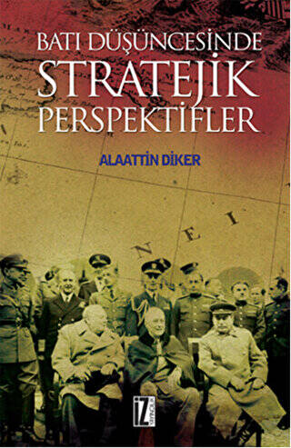 Batı Düşüncesinde Stratejik Perspektifler - 1