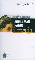 Batı Edebiyatında Müslüman Kadın İmajı - 1