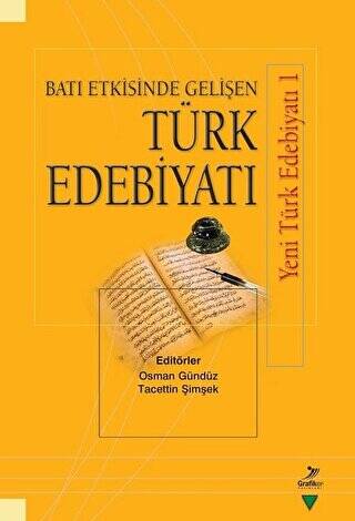 Batı Etkisinde Gelişen Türk Edebiyatı - 1