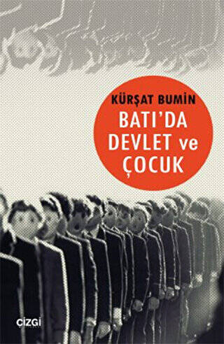 Batı`da Devlet ve Çocuk - 1