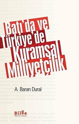 Batı’da ve Türkiye’de Kuramsal Milliyetçilik - 1