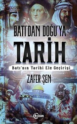 Batı’dan Doğu’ya Tarih - 1