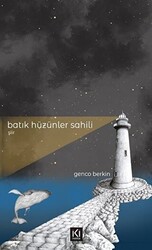 Batık Hüzünler Sahili - 1