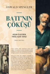 Batı’nın Çöküşü Akşam Ülkesinin Yokuş Aşağı Gidişi - 1