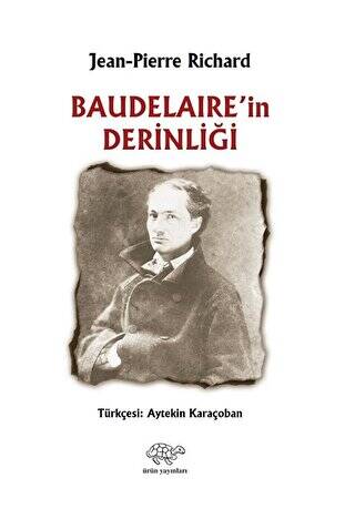 Baudelaire`in Derinliği - 1