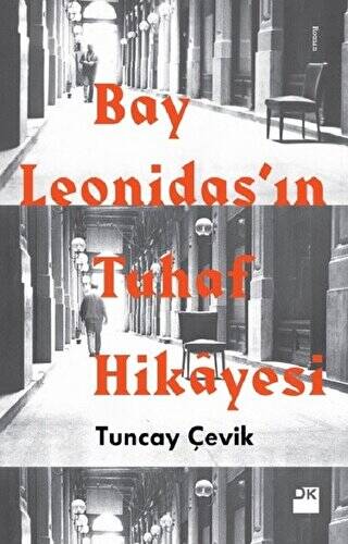 Bay Leonidas’ın Tuhaf Hikayesi - 1