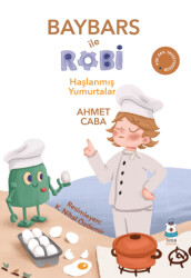 Baybars ile Robi Haşlanmış Yumurtalar - 1