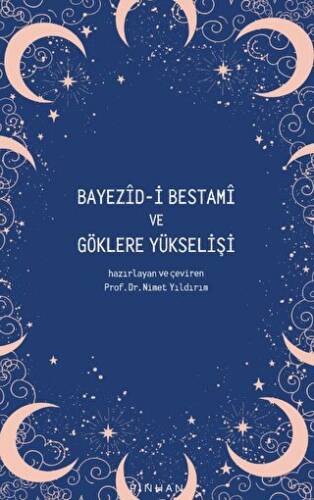 Bayezid-i Bestami ve Göklere Yükselişi - 1