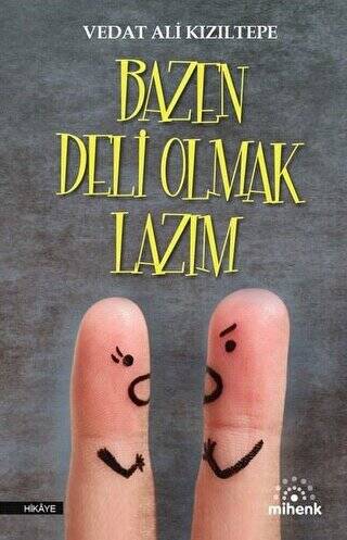 Bazen Deli Olmak Lazım - 1