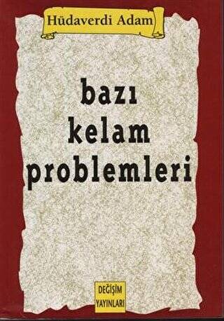 Bazı Kelam Problemleri - 1