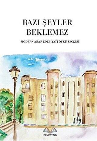 Bazı Şeyler Beklemez - 1