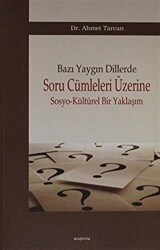 Bazı Yaygın Dillerde Soru Cümleleri Üzerine Sosyo-Kültürel Bir Yaklaşım - 1