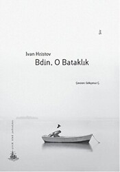 Bdin, O Bataklık - 1