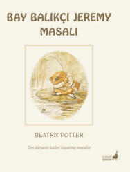 Beatrix Potter Bay Balıkçı Jeremy Masalı - 1