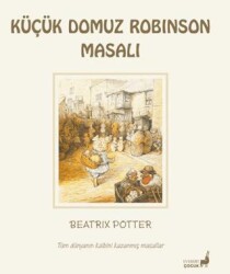 Beatrix Potter Küçük Domuz Robinson Masalı - 1