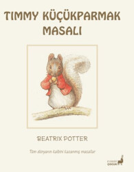 Beatrix Potter Timmy Küçükparmak Masalı - 1