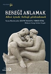 Bebeği Anlamak - 1