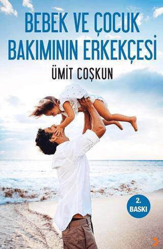 Bebek ve Çocuk Bakımının Erkekçesi - 1