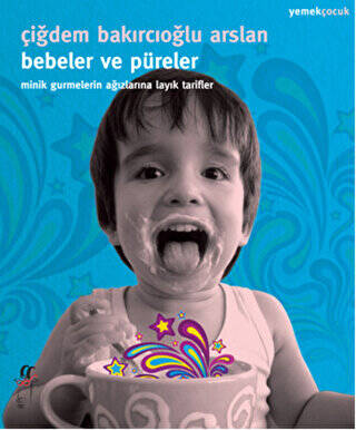 Bebeler ve Püreler - 1