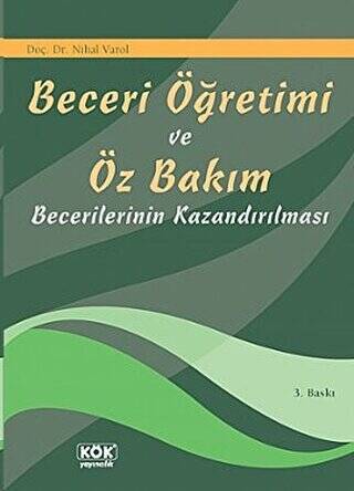 Beceri Öğretimi ve Öz Bakım Becerilerinin Kazandırılması - 1