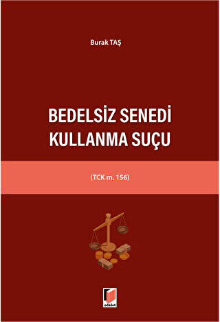 Bedelsiz Senedi Kullanma Suçu - 1