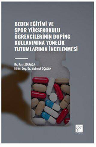 Beden Eğitimi ve Spor Yüksekokulu Öğrencilerinin Doping Kullanımına Yönelik Tutumlarının İncelenmesi - 1