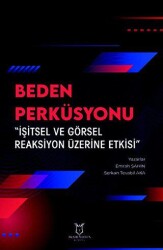 Beden Perküsyonu “İşitsel ve Görsel Reaksiyon Üzerine Etkisi” - 1