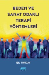 Beden Ve Sanat Odaklı Terapi Yöntemleri - 1