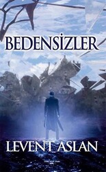 Bedensizler - 1