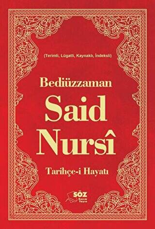 Bediüzzaman Said Nursi Tarihçe-i Hayat - 1