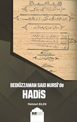 Bediüzzaman Said Nursi’de Hadis - 1